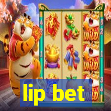 lip bet